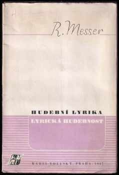 Richard Messer: Hudební lyrika a lyrická hudebnost