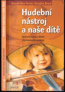 Douglas Boyd: Hudební nástroj a naše dítě