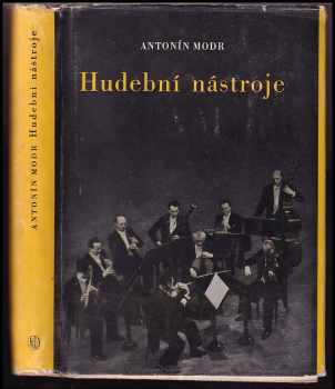 Antonín Modr: Hudební nástroje