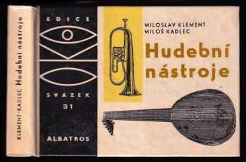 Miloslav Klement: Hudební nástroje