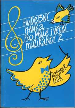 Hudební nauka pro malé i větší muzikanty