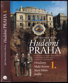 Jiří F Musil: Hudební Praha