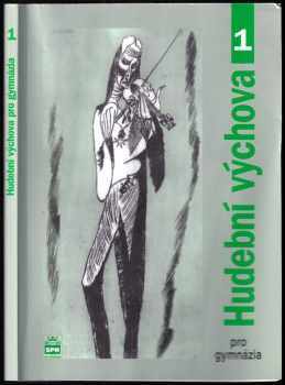 Alexandros Charalambidis: Hudební výchova 1 pro gymnázia