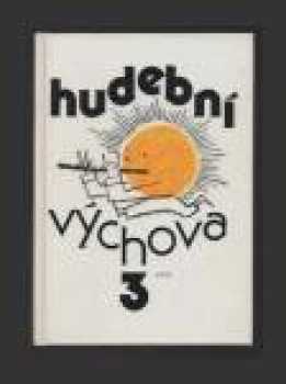 Hudební výchova pro 3. ročník základní školy