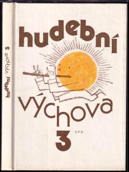 Hudební výchova 3 pro třetí ročník základní školy