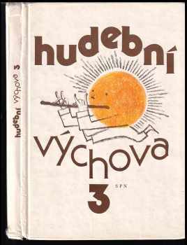 Hudební výchova pro třetí ročník základní školy