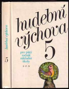 Radko Rajmon: Hudební výchova 5 pro pátý ročník základní školy