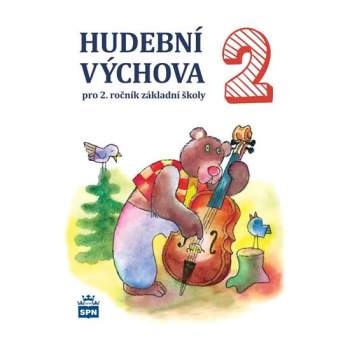 Hudební výchova 2 pro 2. ročník základní školy