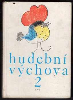 Jan Budík: Hudební výchova pro 2. ročník základní školy