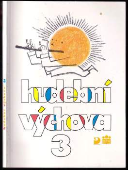 Hudební výchova pro 3. ročník základní (obecné) školy