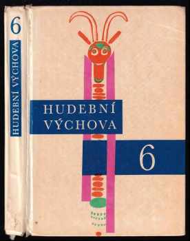 Hudební výchova pro 6. ročník základní devítileté školy