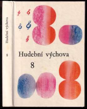 Hudební výchova pro 8. ročník základní devítileté školy
