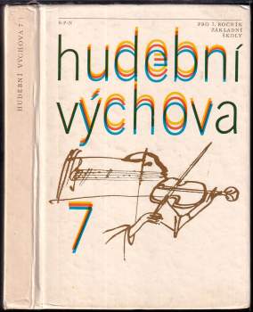 Hudební výchova pro sedmý ročník základní školy