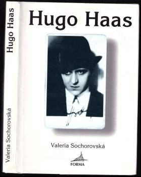 Valeria Sochorovská: Hugo Haas