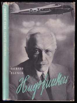 Hugo Junkers, jeho život a dílo