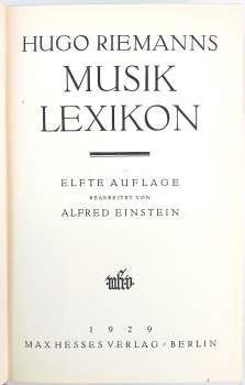 Alfred Einstein: Hugo Riemanns Musiklexikon