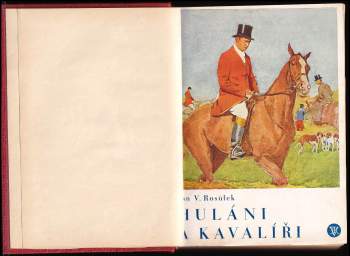 Jan Václav Rosůlek: Huláni a kavalíři