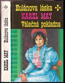 Hulánova láska : Díl 1 - Válečná pokladna - Karl May (1993, Klára) - ID: 680011