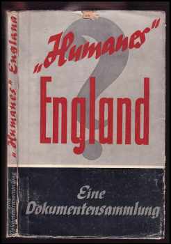"Humanes" England Eine Dokumenten-sammlung