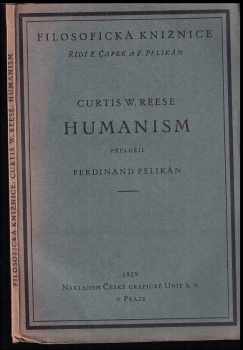 Curtis W Reese: Humanism