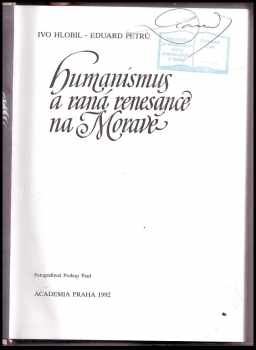 Eduard Petrů: Humanismus a raná renesance na Moravě