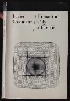 Lucien Goldmann: Humanitní vědy a filosofie
