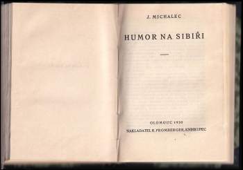 Jaromír Michalec: Humor na Sibiři + Sibiřské povídky a humoresky