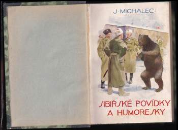 Jaromír Michalec: Humor na Sibiři + Sibiřské povídky a humoresky