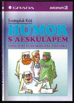 Svatopluk Káš: Humor s Aeskulapem