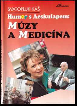 Humor s Aeskulapem: múzy a medicína