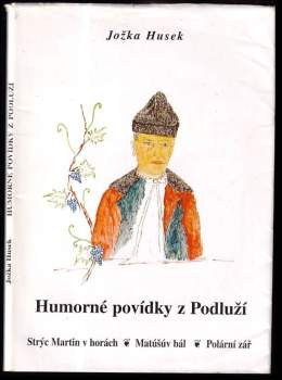 Jožka Husek: Humorné povídky z Podluží