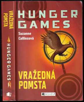 Hunger games : Vražedná pomsta - Suzanne Collins (2010, Fragment) - ID: 815580