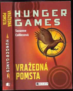 Hunger games : Vražedná pomsta - Suzanne Collins (2010, Fragment) - ID: 738664