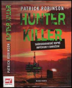 Patrick Robinson: Hunter Killer