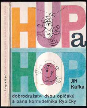Jiří Kafka: Hup a Hop