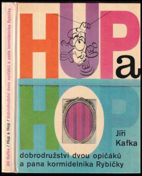 Jiří Kafka: Hup a Hop