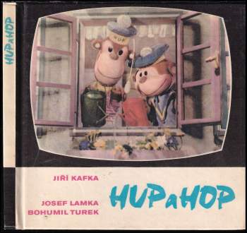 Jiří Kafka: Hup a Hop