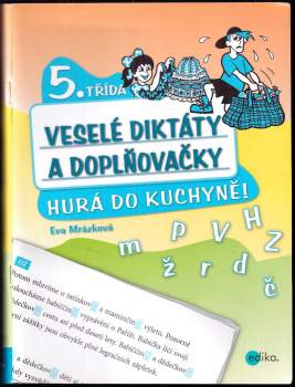 Eva Mrázková: Hurá do kuchyně!