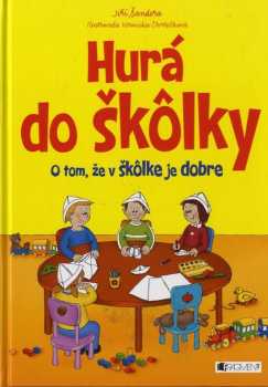 Hurá do škôlky