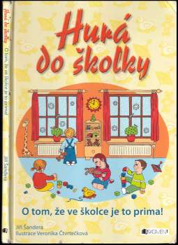 Jiří Šandera: Hurá do školky