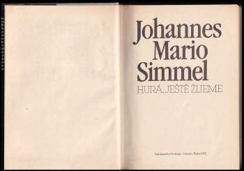 Johannes Mario Simmel: Hurá, ještě žijeme