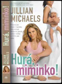 Jillian Michaels: Hurá, miminko!
