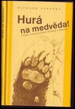 Hurá na medvěda!