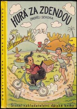 Ondřej Sekora: Hurá za Zdendou