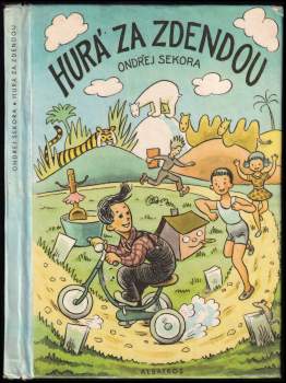 Ondřej Sekora: Hurá za Zdendou