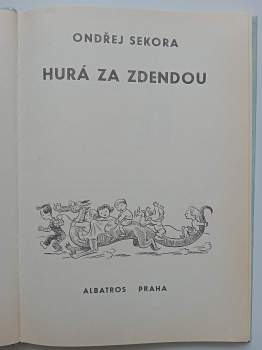 Ondřej Sekora: Hurá za Zdendou