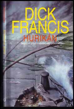 Hurikán - Dick Francis (2000, Olympia) - ID: 1704503
