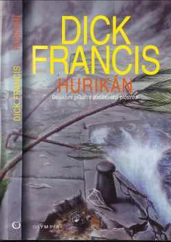 Hurikán - Dick Francis (2000, Olympia) - ID: 829409