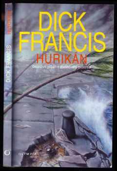 Hurikán - Dick Francis (2000, Olympia) - ID: 826695