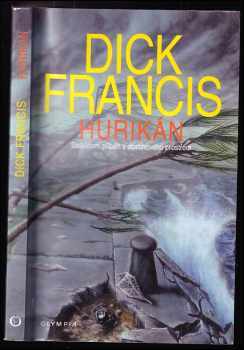 Hurikán - Dick Francis (2000, Olympia) - ID: 838421
